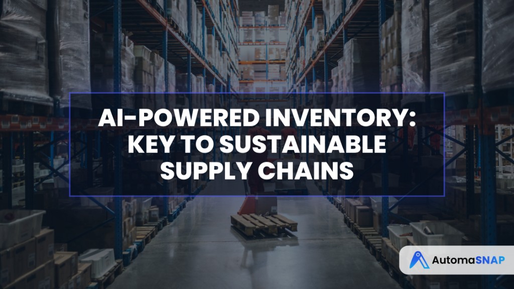 AI-Powered Inventory: Key to Sustainable Supply Chains