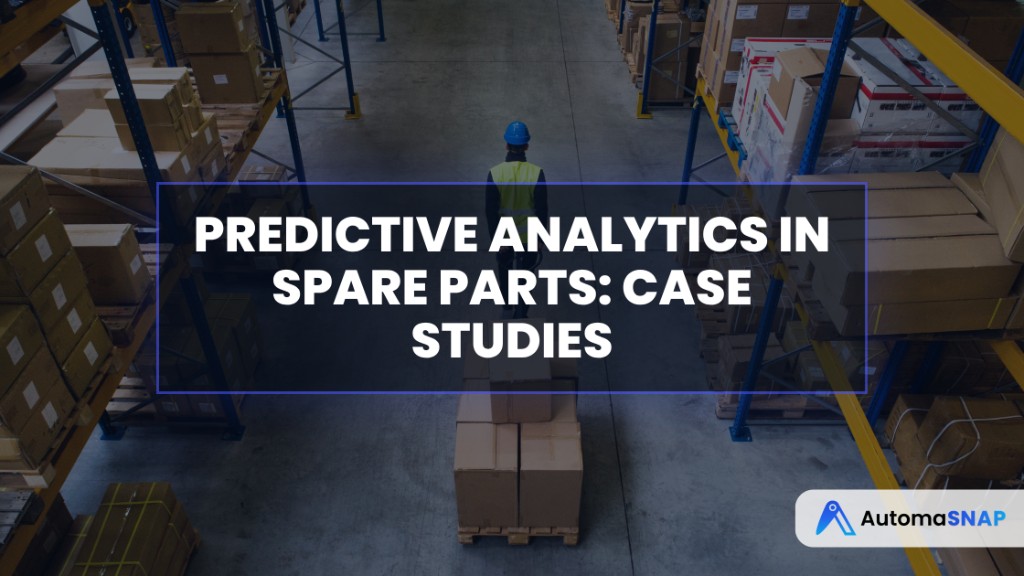 Predictive Analytics in Spare Parts: Case Studies